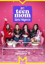 Watch Teen Mom: Girls Night In Megashare8