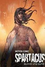 Watch Spartacus: Blood and Sand - Motion Comic Megashare8