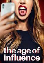 Watch The Age of Influence Megashare8
