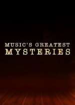 Watch Music's Greatest Mysteries Megashare8