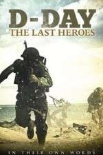 Watch D-Day: The Last Heroes Megashare8