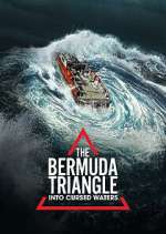 Watch The Bermuda Triangle: Into Cursed Waters Megashare8