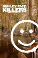 Watch Smiley Face Killers: The Hunt for Justice Megashare8