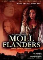 Watch The Fortunes and Misfortunes of Moll Flanders Megashare8