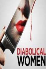 Watch Diabolical Women Megashare8