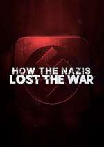 Watch How the Nazis Lost the War Megashare8