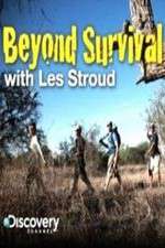 Watch Beyond Survival With Les Stroud Megashare8