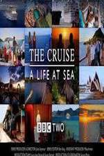 Watch The Cruise: A Life at Sea Megashare8