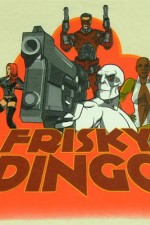 Watch Frisky Dingo Megashare8