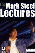 Watch The Mark Steel Lectures Megashare8