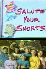 Watch Salute Your Shorts Megashare8