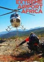 Watch Extreme Airport Africa Megashare8