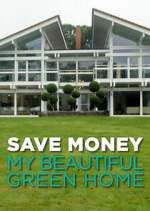 Watch Save Money: My Beautiful Green Home Megashare8