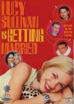 Watch Lucy Sullivan is Getting Married Megashare8