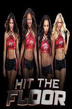 Watch Hit the Floor Megashare8