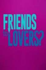 Watch Friends to Lovers? Megashare8