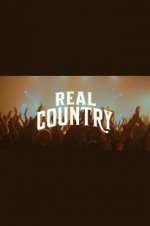 Watch Real Country Megashare8