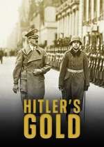 Watch Hitler's Gold Megashare8