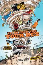 Watch Mike Judge Presents: Tales from the Tour Bus Megashare8
