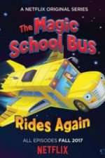 Watch Magic School Bus Rides Again Megashare8