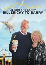 Watch Alison & Larry: Billlericay to Barry Megashare8