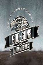 Watch Gods, Guns, and Automobiles Megashare8