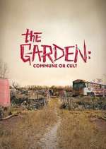 Watch The Garden: Commune or Cult Megashare8