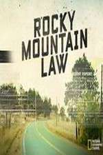 Watch Rocky Mountain Law Megashare8