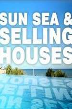 Watch Sun, Sea and Selling Houses Megashare8