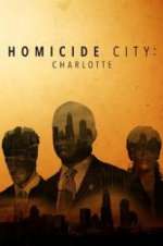 Watch Homicide City: Charlotte Megashare8