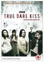 Watch True Dare Kiss Megashare8