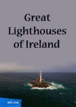 Watch Great Lighthouses of Ireland Megashare8