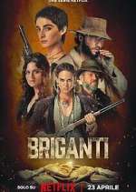 Watch Briganti Megashare8