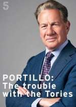 Watch Portillo: The Trouble with the Tories Megashare8