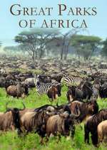 Watch Great Parks of Africa Megashare8