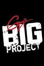 Watch Guy's Big Project Megashare8