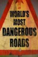Watch World's Most Dangerous Roads Megashare8