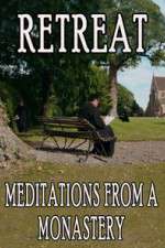 Watch Retreat Meditations from a Monastery Megashare8