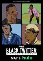 Watch Black Twitter: A People's History Megashare8