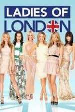 Watch Ladies of London Megashare8