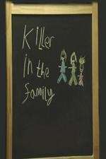 Watch Killer in the Family Megashare8