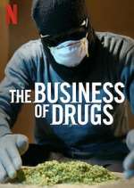 Watch The Business of Drugs Megashare8