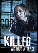 Watch Killed Without a Trace Megashare8