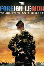 Watch The Foreign Legion Tougher Than the Rest Megashare8