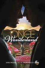 Watch Once Upon a Time in Wonderland Megashare8