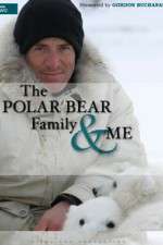 Watch The Polar Bear Family & Me Megashare8