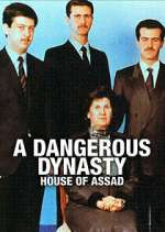 Watch A Dangerous Dynasty: House of Assad Megashare8