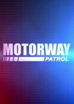 Watch Motorway Patrol Megashare8