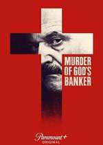 Watch Murder of God's Banker Megashare8