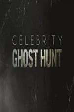 Watch Celebrity Ghost Hunt Megashare8